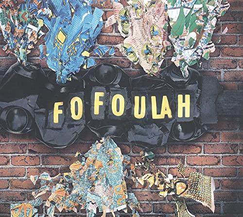 Fofoulah [Vinyl LP] von GLITTERBEAT