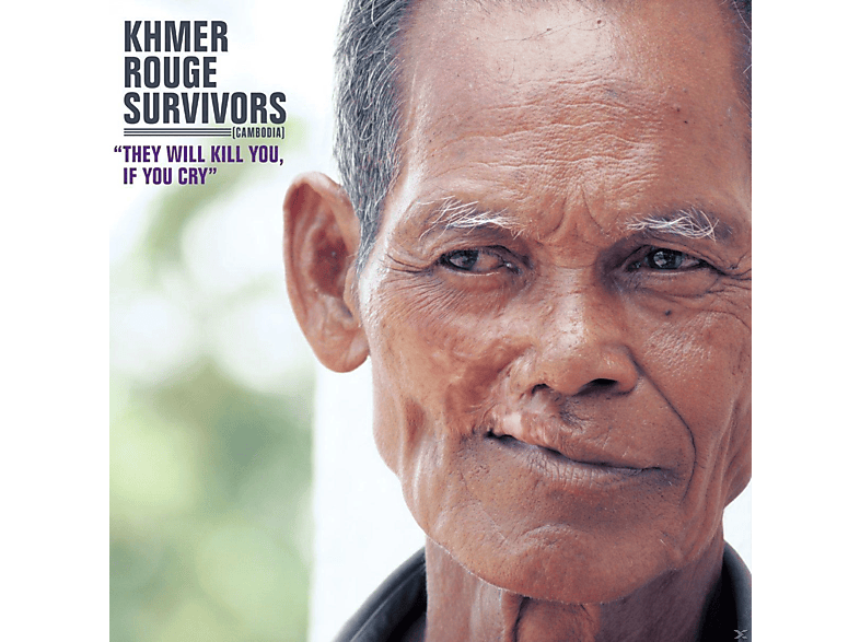 VARIOUS - Khmer Rouge Survivors: They Will Kill You,If You (CD) von GLITTERBEAT