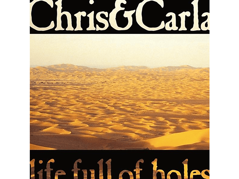 Chris & Carla - Life Full Of Holes (limited) (LP + Bonus-CD) von GLITTERHOU