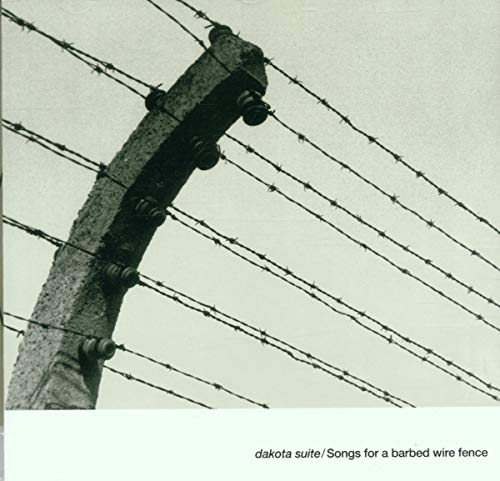 Songs for a Barbed Wired Fence Songs for a Barbed Wired Fence von GLITTERHOUSE