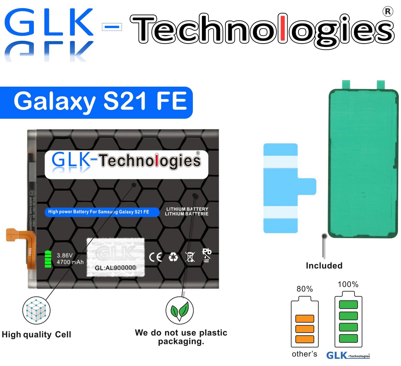 GLK-Technologies Samsung Galaxy S21 FE 5G SM-G990 EB-BG990ABY Handy-Akku inkl. 2X Klebebandsätze 4700 mAh von GLK-Technologies