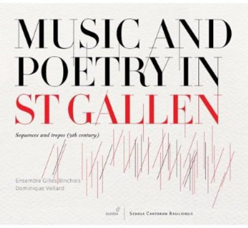 Musik und Dichtung in St.Gallen - Sequenzen und Tropen (9. Jahrhundert) von GLOSSA - SPAGNA