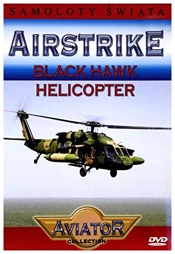 Wielka Encyklopedia Lotnictwa 15: AIRSTRIKE - Blach Hawk Helicopter [DVD] (Keine deutsche Version) von GM