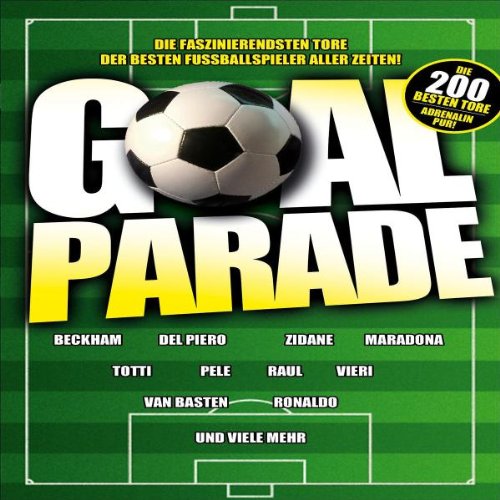 Goal Parade - Die 200 besten Tore [3 DVDs] von GOAL PARADE