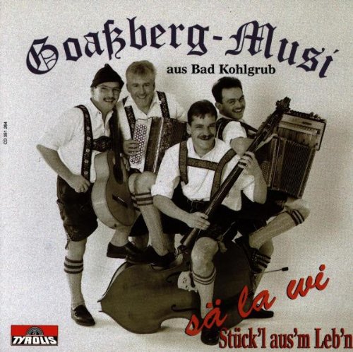 Sä la Wi Sä la Wi von GOASSBERG MUSI