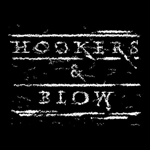 Hookers & Blow (Ltd.180g Silver Vinyl) [Vinyl LP] von GOLDEN ROBOT RECORDS