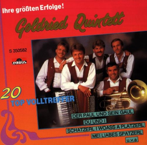 Ihre Grössten Erfolge!/20 Originalaufnahmen von GOLDRIED QUINTETT