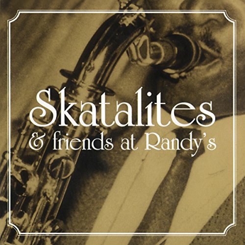 Skatalites & Friends at Randy'S [Vinyl LP] von GOODTOGO-VP MUSIC