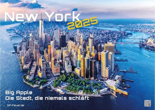 Big Apple: New York - die Stadt, die niemals schläft - 2025 - Kalender DIN A3 (ca. 42 cm x 30 cm) von GP-Fever.de