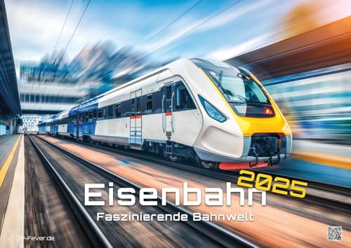 Eisenbahn - faszinierende Bahnwelt - 2025 - Kalender DIN A2 (extragroß: ca. 60 cm x 42 cm) von GP-Fever.de