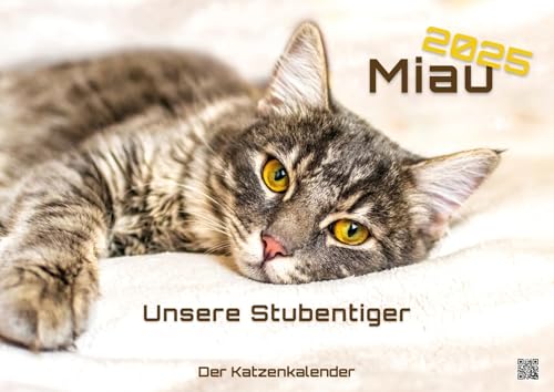 Miau - Unsere Stubentiger - Der Katzenkalender - 2025 - Kalender DIN A2 (extragroß: ca. 60 cm x 42 cm) von GP-Fever.de
