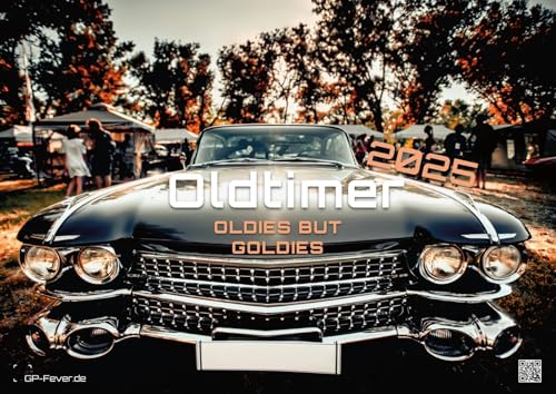 Oldtimer - OLDIES BUT GOLDIES - 2025 - Kalender DIN A2 (extragroß: ca. 60 cm x 42 cm) von GP-Fever.de