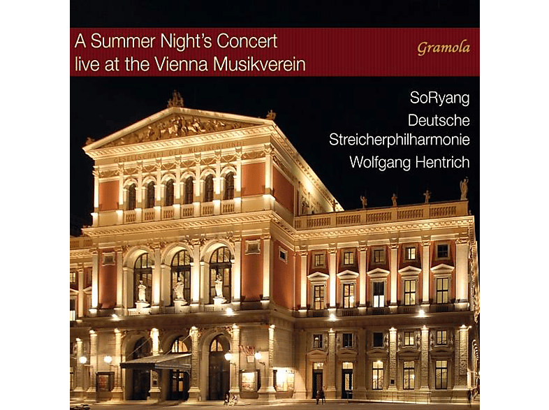 SoRyang/Deutsche Streicherphil - Ein Sommernachtskonzert im Wiener Musikverein (CD) von GRAMOLA