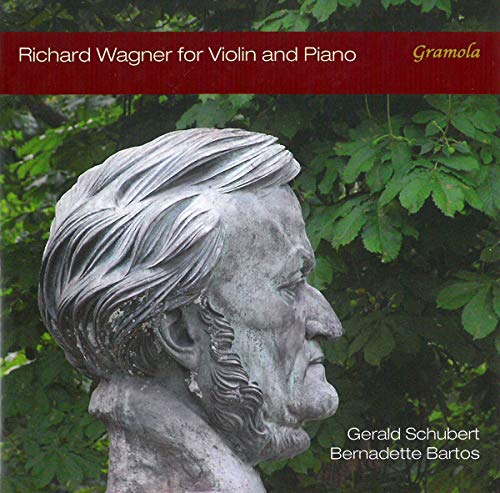 Wagner: Arrangements für Violine und Klavier von GRAMOLA