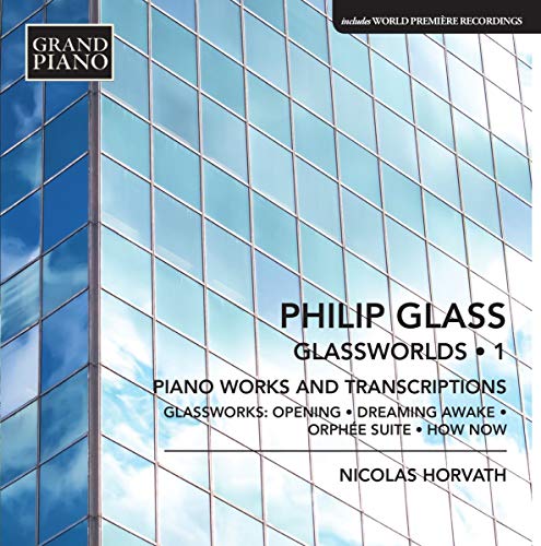 Glassworlds: Klavierwerke Vol.1 von GRAND PIANO