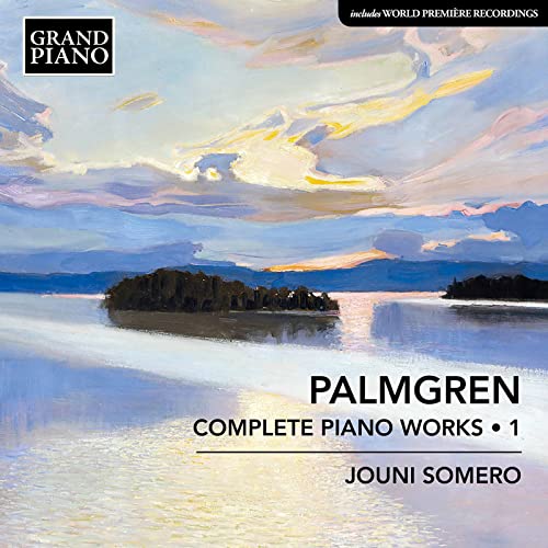 Selim Palmgren: Sämtliche Klavierwerke, Vol.1 von GRAND PIANO