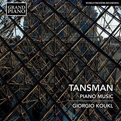 Tansman: Piano Music von GRAND PIANO