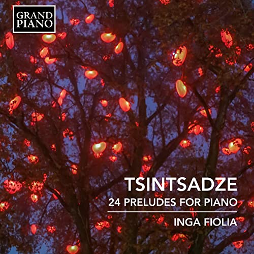 Tsintsadze: 24 Preludes for Piano von GRAND PIANO