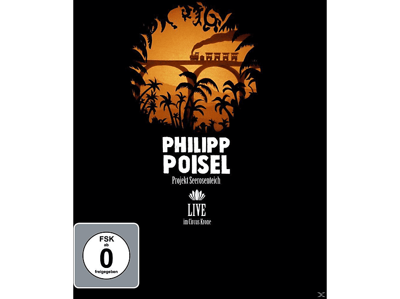 Philipp Poisel - PROJEKT SEEROSENTEICH (LIVE) (DVD) von GRÖNLAND