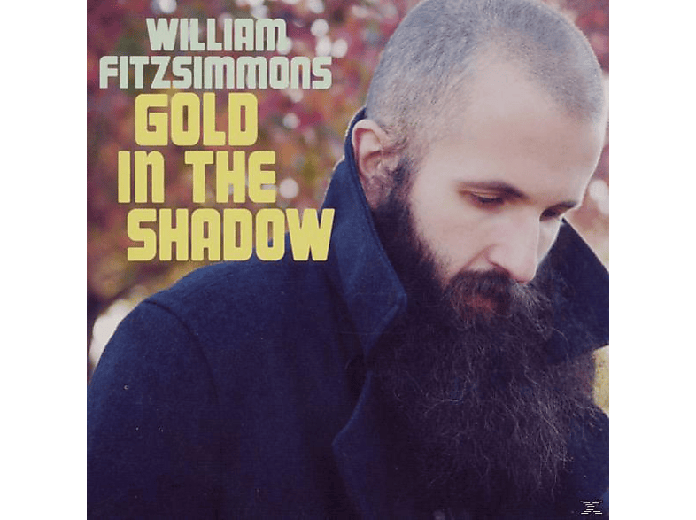 William Fitzsimmons - Gold In The Shadow (CD) von GRÖNLAND