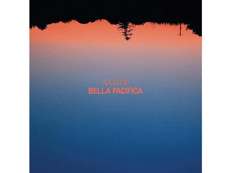 Axis Of - bella pacifica (Vinyl) von GUNNER REC