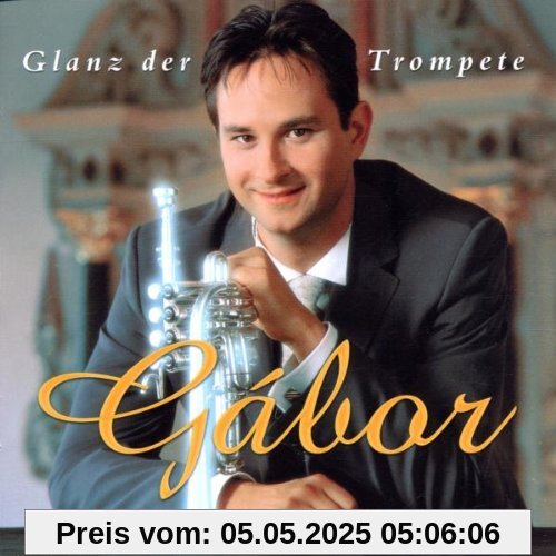 Glanz der Trompete von Gábor Boldoczki