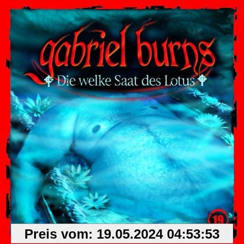 19: die Welke Saat des Lotus von Gabriel Burns