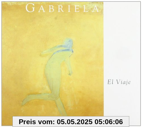 El Viaje El Viaje von Gabriela