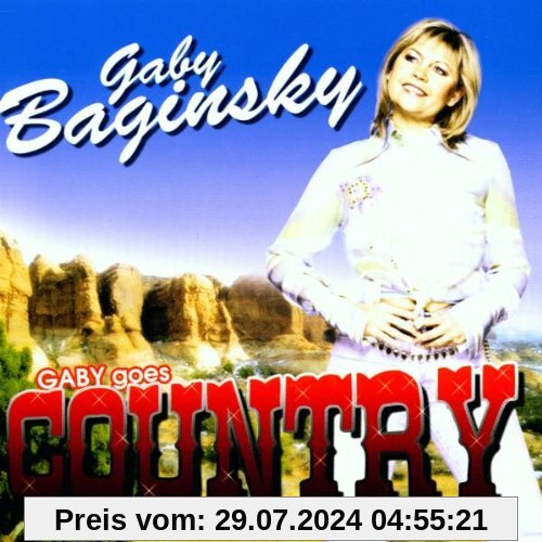 Gaby Goes Country von Gaby Baginsky