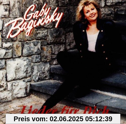 Lieder für Dich von Gaby Baginsky