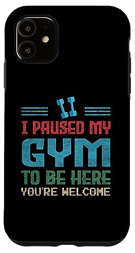 I Paused My Gym To Be Here Lustige Idee für Fitness-Enthusiasten Hülle für iPhone 11 I Paused My Gym To Be Here Lustige Idee für Fitness-Enthusiasten Hülle für iPhone 11 von Gadi