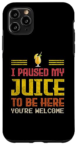 I Paused My Juice To Be Here Idee für Saft-Enthusiasten Hülle für iPhone 11 Pro Max I Paused My Juice To Be Here Idee für Saft-Enthusiasten Hülle für iPhone 11 Pro Max von Gadi