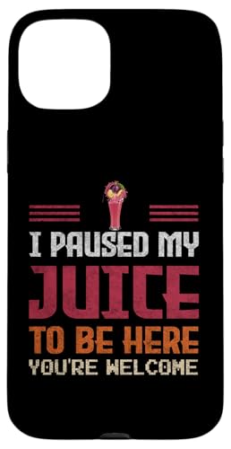 I Paused My Juice To Be Here Idee für Saft-Enthusiasten Hülle für iPhone 15 Plus von Gadi