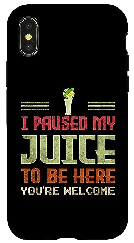 I Paused My Juice To Be Here Idee für Saft-Enthusiasten Hülle für iPhone X/XS I Paused My Juice To Be Here Idee für Saft-Enthusiasten Hülle für iPhone X/XS von Gadi