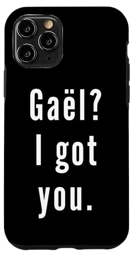 Gaël? Ich hab dich. Hülle für iPhone 11 Pro Gaël? Ich hab dich. Hülle für iPhone 11 Pro von Gaël? I.Got.You. Birthday Name Funny