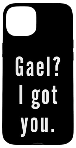 Gael? Ich hab dich. Hülle für iPhone 15 Plus Gael? Ich hab dich. Hülle für iPhone 15 Plus von Gael? I.Got.You. Birthday Name Funny