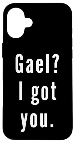 Gael? Ich hab dich. Hülle für iPhone 16 Plus Gael? Ich hab dich. Hülle für iPhone 16 Plus von Gael? I.Got.You. Birthday Name Funny