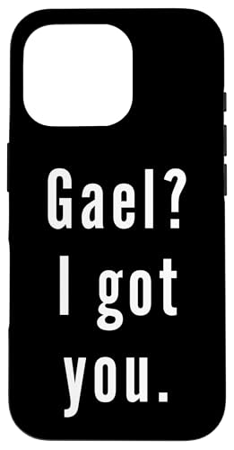 Gael? Ich hab dich. Hülle für iPhone 16 Pro Gael? Ich hab dich. Hülle für iPhone 16 Pro von Gael? I.Got.You. Birthday Name Funny