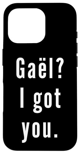 Gaël? Ich hab dich. Hülle für iPhone 16 Pro Gaël? Ich hab dich. Hülle für iPhone 16 Pro von Gaël? I.Got.You. Birthday Name Funny