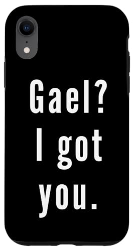 Gael? Ich hab dich. Hülle für iPhone XR Gael? Ich hab dich. Hülle für iPhone XR von Gael? I.Got.You. Birthday Name Funny