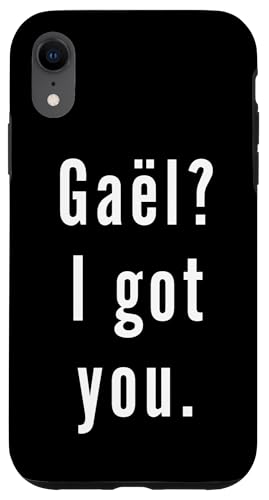 Gaël? Ich hab dich. Hülle für iPhone XR Gaël? Ich hab dich. Hülle für iPhone XR von Gaël? I.Got.You. Birthday Name Funny