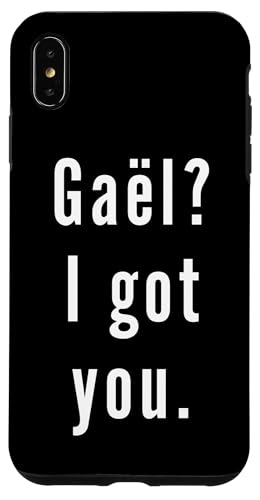 Gaël? Ich hab dich. Hülle für iPhone XS Max Gaël? Ich hab dich. Hülle für iPhone XS Max von Gaël? I.Got.You. Birthday Name Funny