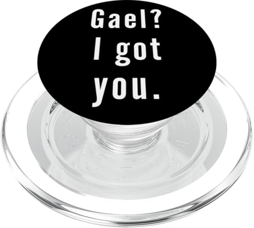 Gael? Ich hab dich. PopSockets PopGrip für MagSafe Gael? Ich hab dich. PopSockets PopGrip für MagSafe von Gael? I.Got.You. Birthday Name Funny