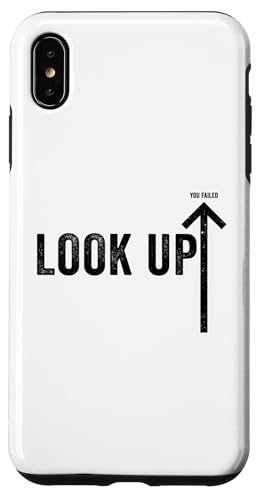 Look You Failed Funny Prank Gag Sarcastic Joke Humor Novelty Hülle für iPhone XS Max von Gagster