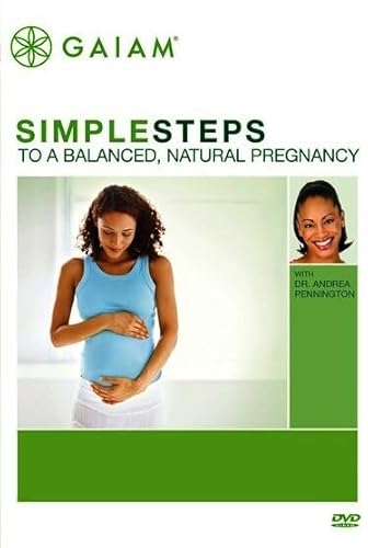 Simple Steps To A Balanced Natural Pregnancy [DVD] [Region 1] [NTSC] [US Import] von Gaiam