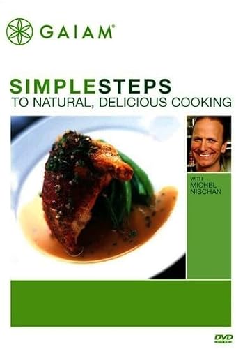 Simple Steps to Naturally Delicious Cooking [DVD] [Import] von Gaiam