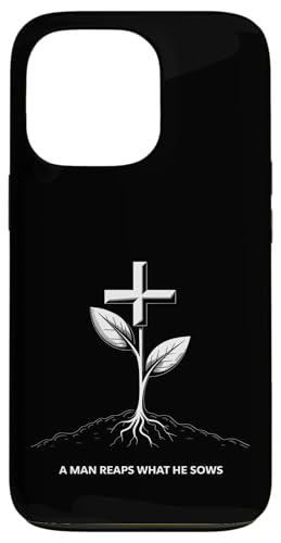 Ein Mann erntet das, was er sät Karma Life Lektion Hülle für iPhone 13 Pro Ein Mann erntet das, was er sät Karma Life Lektion Hülle für iPhone 13 Pro von Galatians 6:7-8