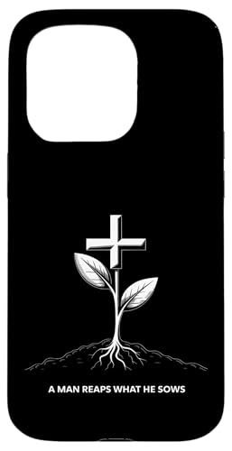 Ein Mann erntet das, was er sät Karma Life Lektion Hülle für iPhone 15 Pro Ein Mann erntet das, was er sät Karma Life Lektion Hülle für iPhone 15 Pro von Galatians 6:7-8