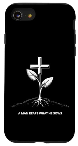 Ein Mann erntet das, was er sät Karma Life Lektion Hülle für iPhone SE (2020) / 7 / 8 von Galatians 6:7-8