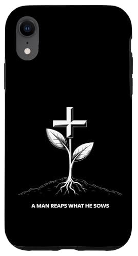 Ein Mann erntet das, was er sät Karma Life Lektion Hülle für iPhone XR Ein Mann erntet das, was er sät Karma Life Lektion Hülle für iPhone XR von Galatians 6:7-8